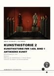  Kunsthistorie 2 Kunsthistorie før 1400, Bind 1: Antikkens Kunst ES24